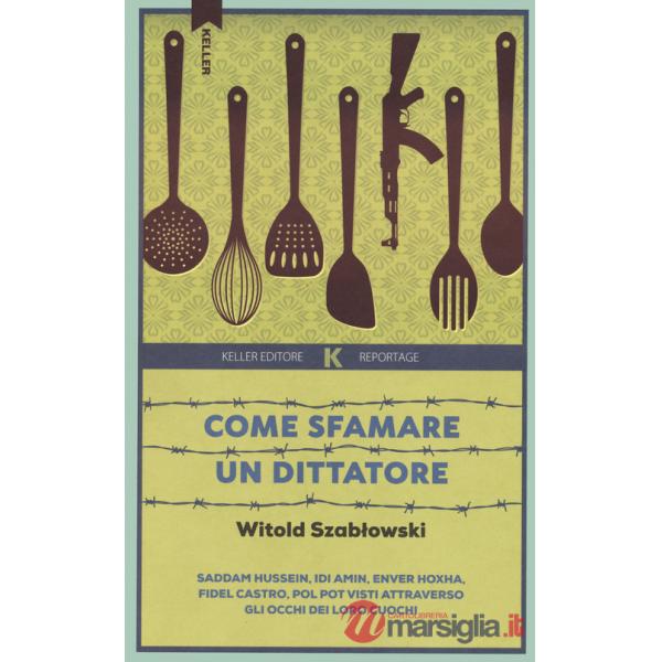 Come sfamare un dittatore