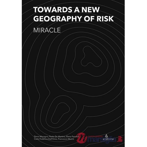Toward A New Geography Of Risk. Miracle