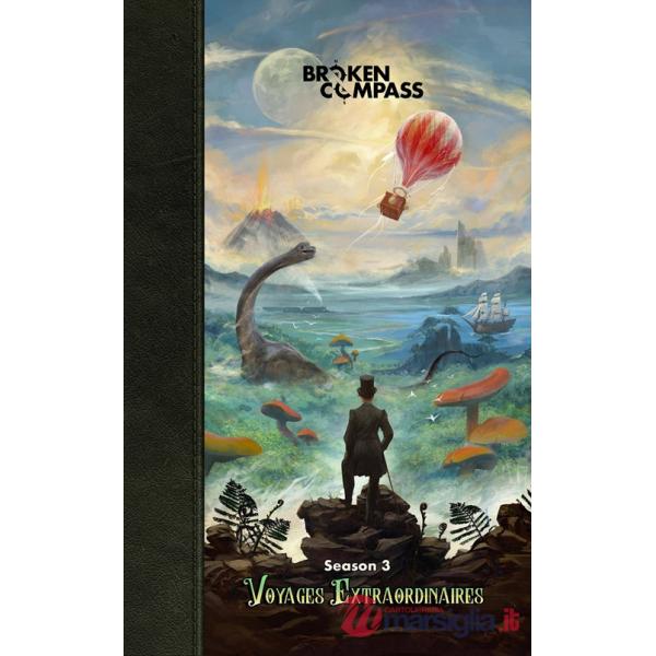Broken Compass Season 3. Voyages extraordinaires. Ediz. Italiana