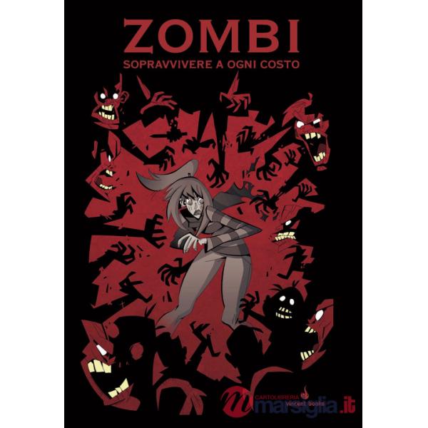 Zombi. In questo fumetto l'eroe sei tu!