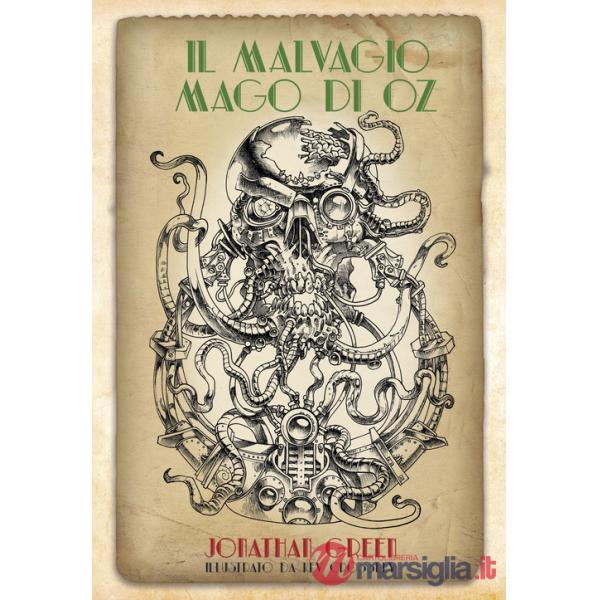 Malvagio mago di Oz. Edizione speciale limitata (Il)