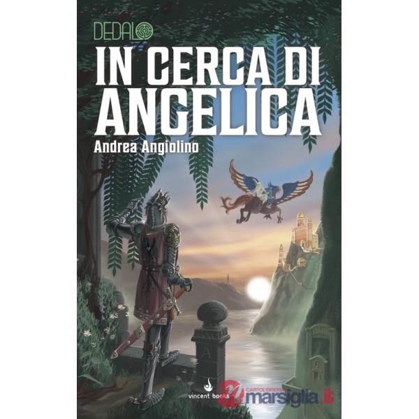 In cerca di Angelica. Dedalo. Vol. 7