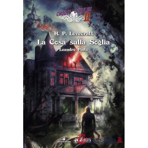 Cosa sulla soglia. Choose Cthulhu II (La). Vol. 5
