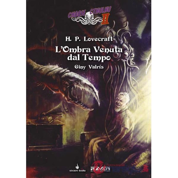 Ombra venuta dal tempo. Choose Cthulhu II (L'). Vol. 6