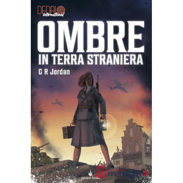 Ombre in terra straniera. Dedalo. Vol. 10
