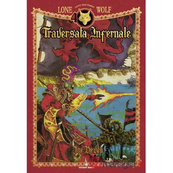 Traversata infernale. Lupo Solitario. Edizione speciale quarantennale. Serie Kai. Vol. 2