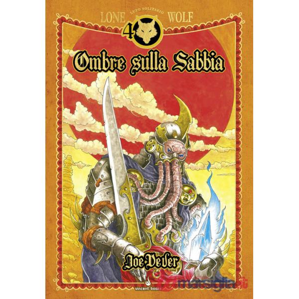 Ombre sulla sabbia. Lupo Solitario. Serie Kai. Ediz. speciale Quarantennale. Librogame