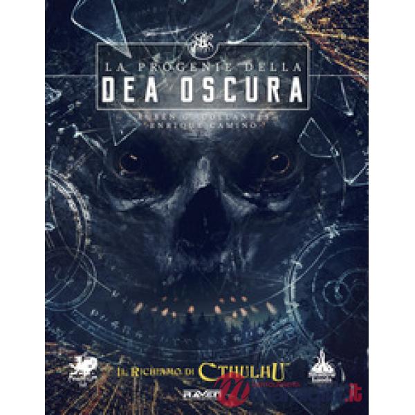 Richiamo di Cthulhu. La progenie della dea Oscura. Campagna per Il richiamo di Cthulhu 7ª edizione (Il)