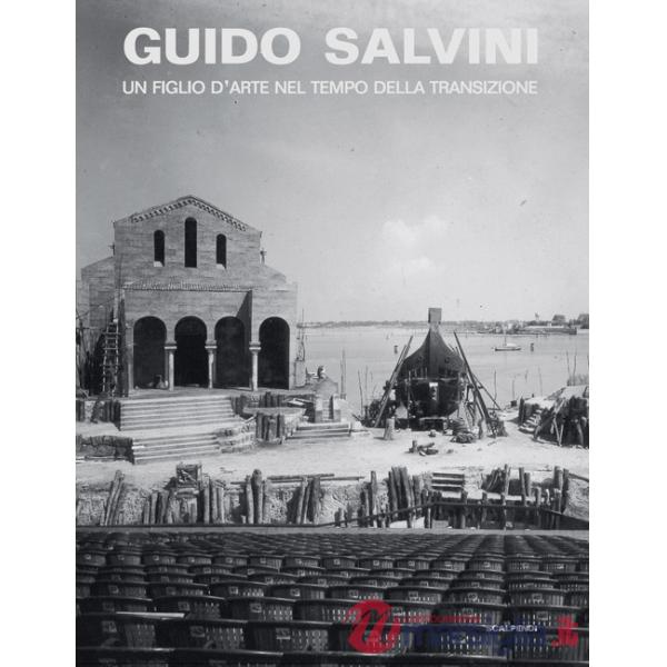 Guido Salvini. Un figlio d'arte nel tempo della transizione
