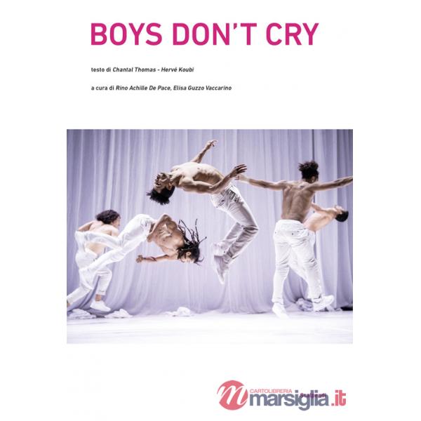 Boys don't cry. Ediz. multilingue