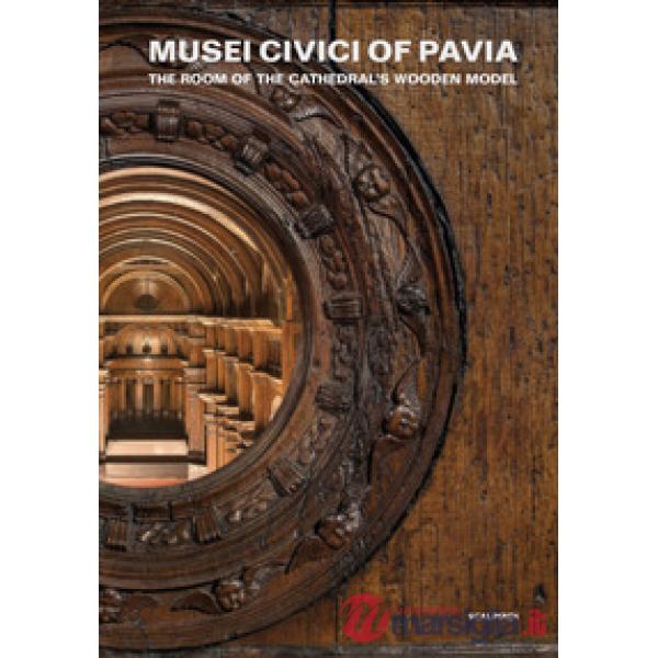 Musei Civici of Pavia. The room of the Cathedral's wooden model
