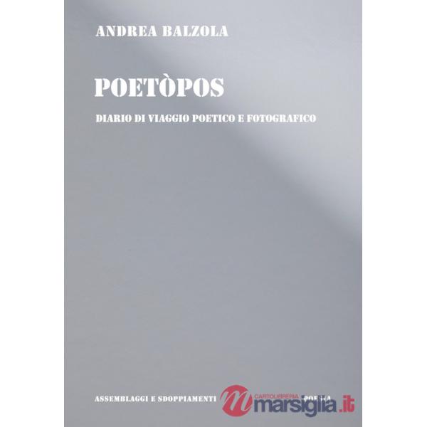 Poetòpos. Diario di viaggio poetico e fotografico