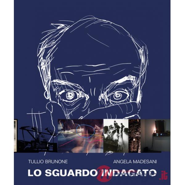 Sguardo indagato (Lo)