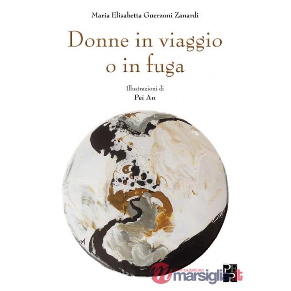 Donne in viaggio o in fuga