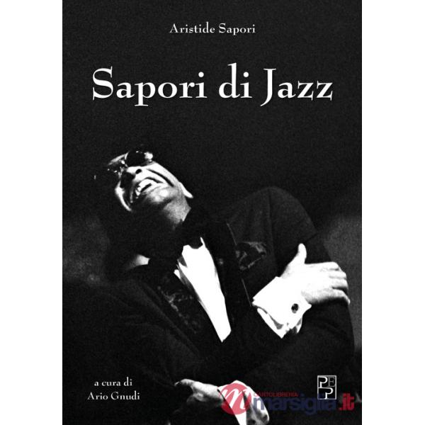 Sapori di Jazz. Ediz. illustrata