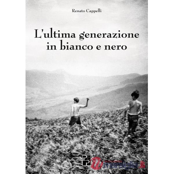 Ultima generazione in bianco e nero (L')