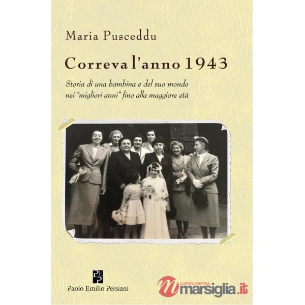 Correva l'anno 1943