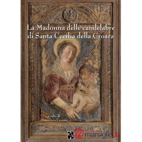 Madonna delle candelabre di Santa Cecilia della Croara (La)