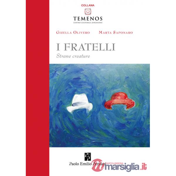 Fratelli: strane creature (I)