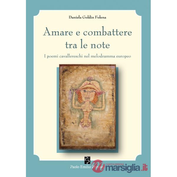 Amare e combattere tra le note