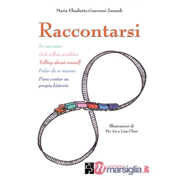 Raccontarsi. Ediz. multilingue