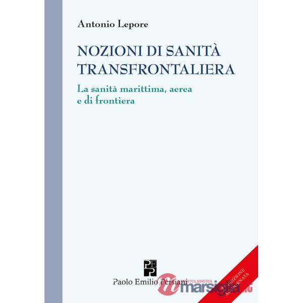 Nozioni di sanità transfrontaliera. La sanità marittima, aerea e di frontiera
