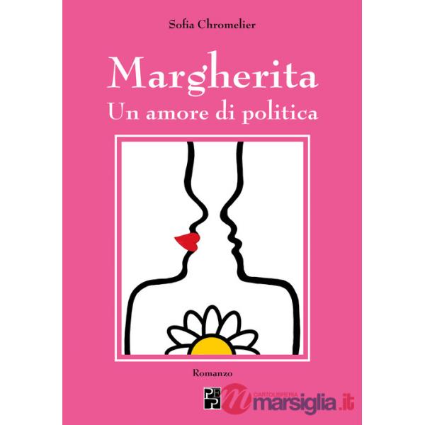 Margherita. Un amore di politica