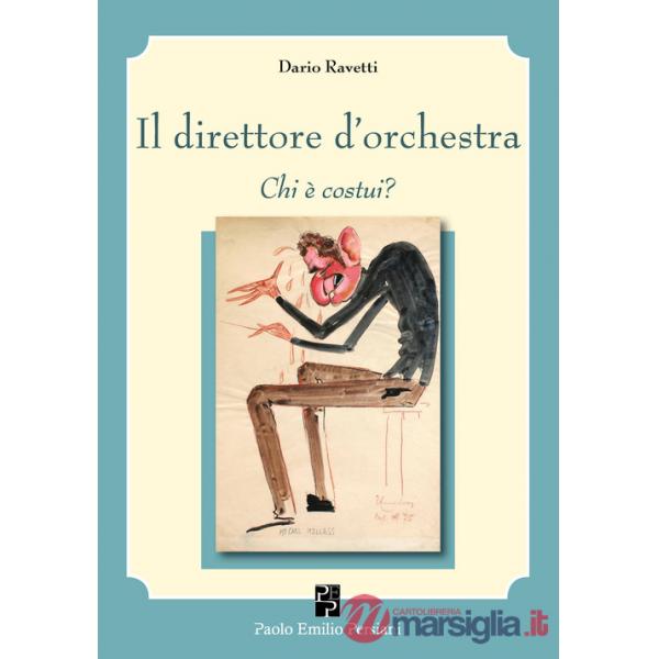Direttore d'orchestra. Chi è costui? (Il)