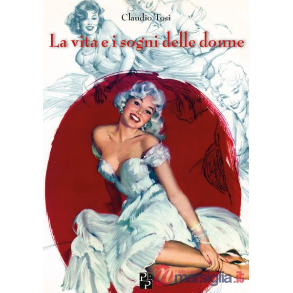 Vita e i sogni delle donne (La)