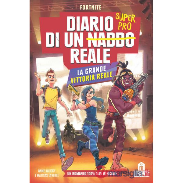 Grande vittoria reale. Diario di un nabbo reale (La)