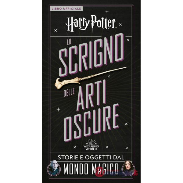 Harry Potter. Lo scrigno delle arti oscure. Con gadgets