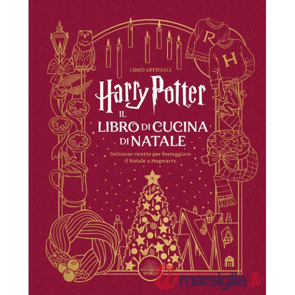 Harry Potter. Il libro di cucina di Natale