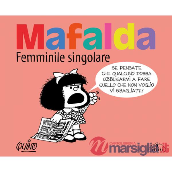 Mafalda. Femminile singolare