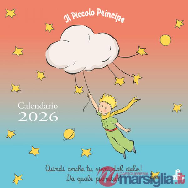 Piccolo Principe. Calendario da parete 2026 (Il)