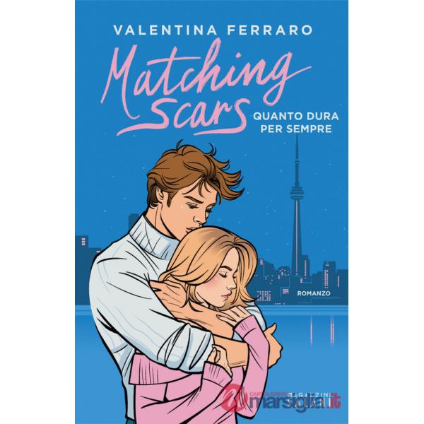 Matching Scars. Quanto dura per sempre