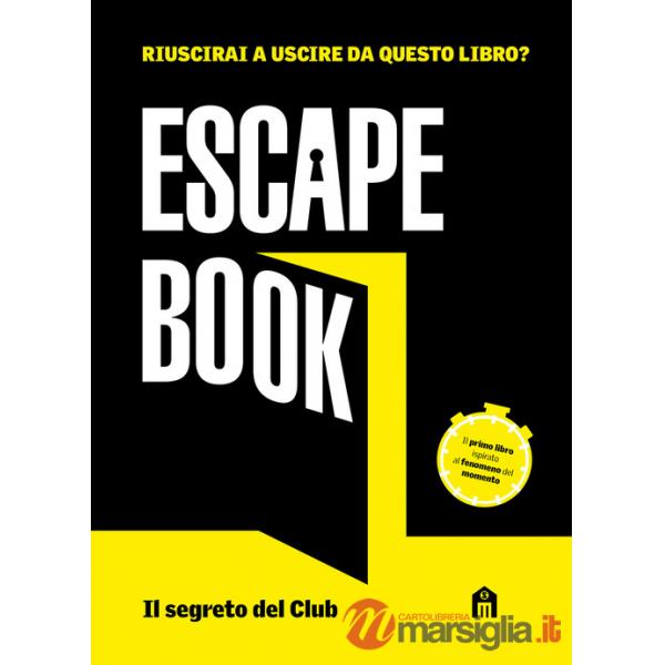 Segreto del club. Escape book (Il)