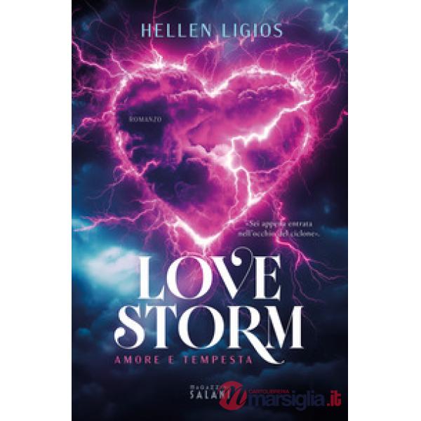 Love Storm. Amore e tempesta