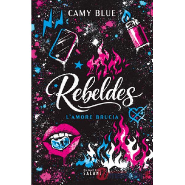 Rebeldes. L'amore brucia