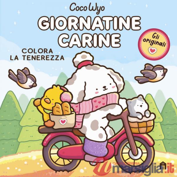 Giornatine carine. Libro da colorare per tutte le età. Gli originali Coco Wyo