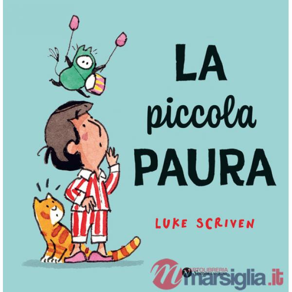 Piccola paura. Ediz. a colori (La)