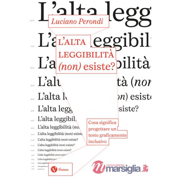 Alta leggibilità (non) esiste? Cosa significa progettare un testo graficamente inclusivo (L')