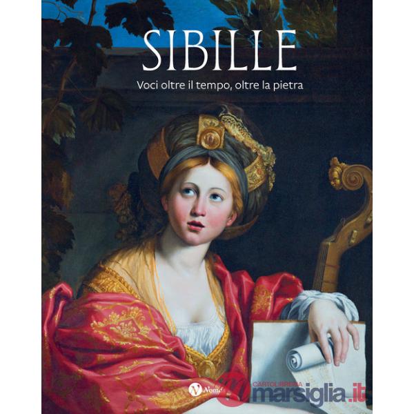 Sibille. Voci oltre il tempo, oltre la pietra