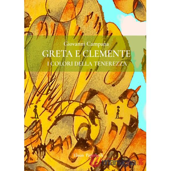 Greta e Clemente. I colori della tenerezza