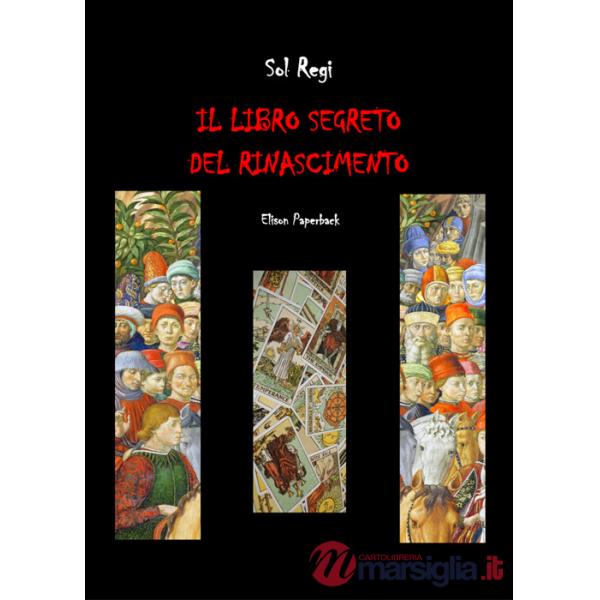Libro segreto del Rinascimento (Il)