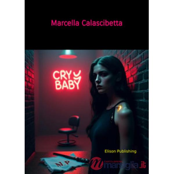 Cry baby