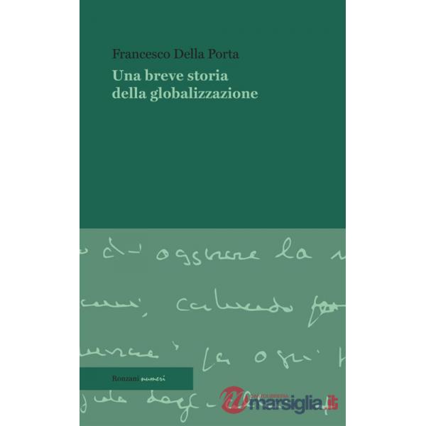 Breve storia della globalizzazione (Una)
