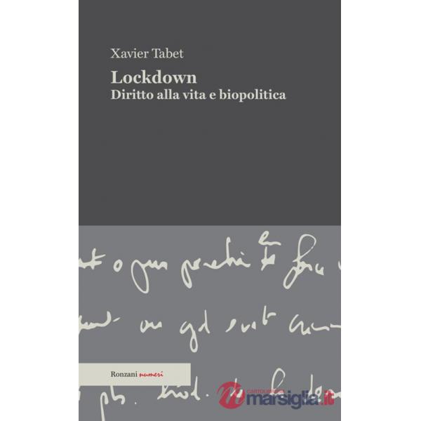 Lockdown. Diritto alla vita e biopolitica