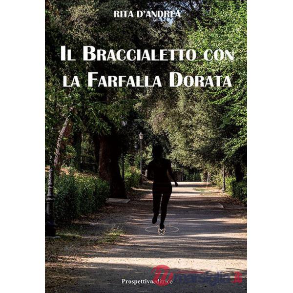 Braccialetto con la farfalla dorata (Il)