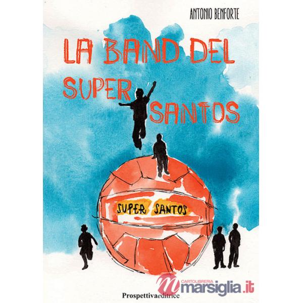 La band del Supersantos