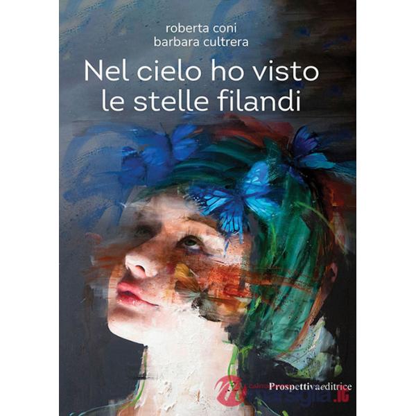 Nel cielo ho visto le stelle filandi